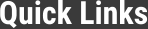 Quick Links
